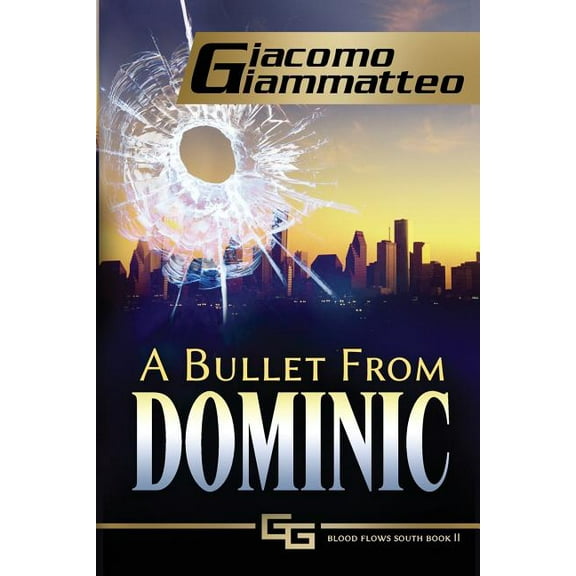 A Bullet From Dominic: A Connie Gianelli Mystery, (Paperback)