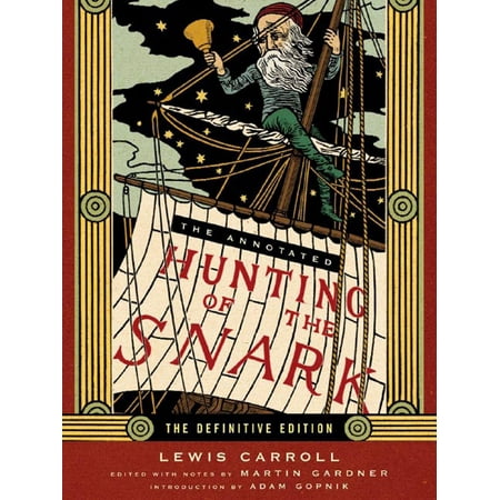 Annotated Books: The Annotated Hunting of the Snark (Hardcover)