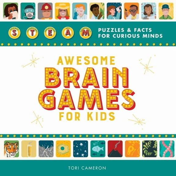 Awesome Brain Games for Kids: Steam Puzzles and Facts for Curious Minds, (Paperback)