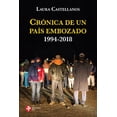 thumbnail image 1 of CRÓNICA DE UN PAIS EMBOZADO 1994 - 2018 EDICIONES ERA, 1 of 2