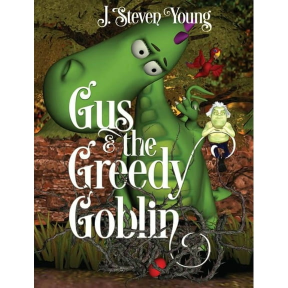Gus and the Greedy Goblin, (Hardcover)