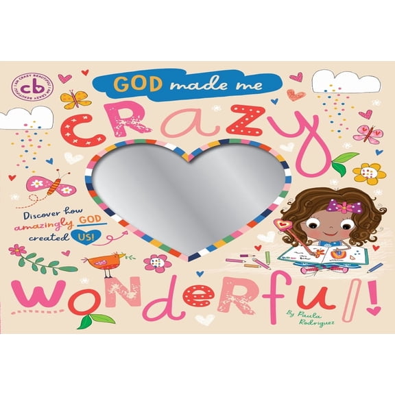 God Made Me Crazy Wonderful, (Hardcover)