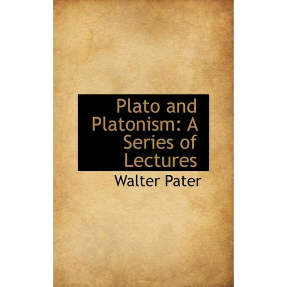 Plato and Platonism: A Series of Lectures (Hardcover)