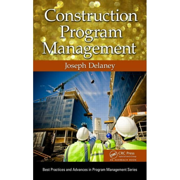 Best Practices in Portfolio, Program, an Construction Program Management, (Hardcover)