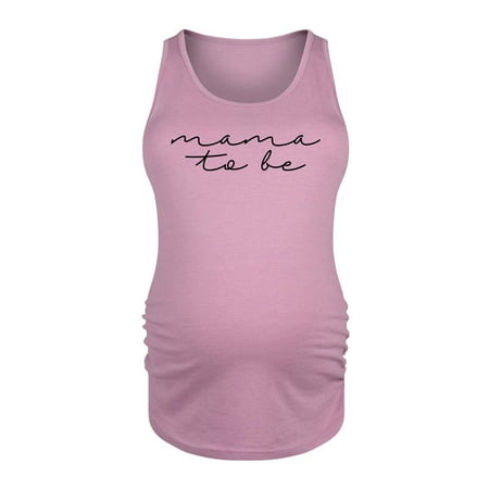 

Bloom Maternity - Mama To Be Script-Women s Maternity Graphic Tank Top