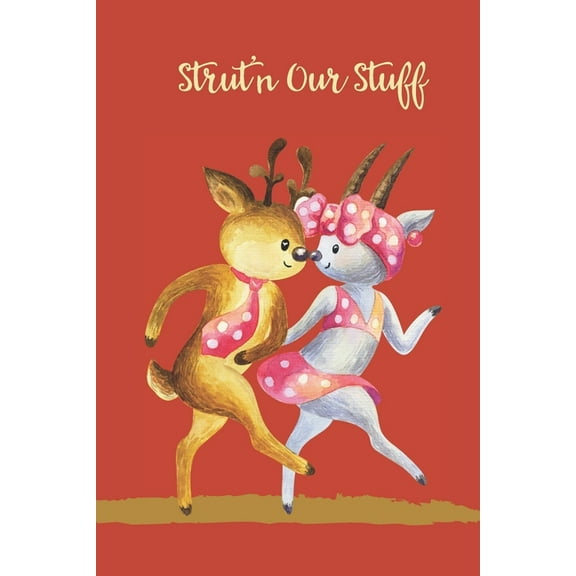 Strutin' Our Stuff (Paperback)