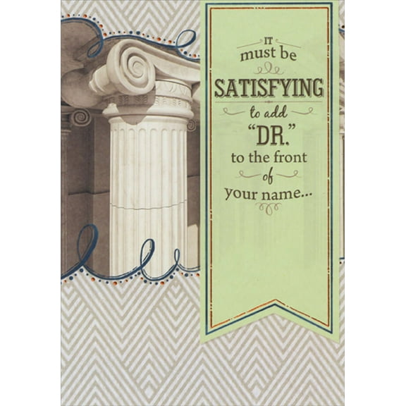 Designer Greetings White Column and Green Banner Doctorate Graduation Congratulations Card