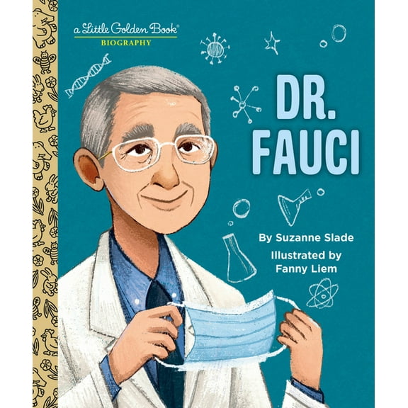 Little Golden Book Biographies Dr. Fauci: A Little Golden Book Biography, (Hardcover)