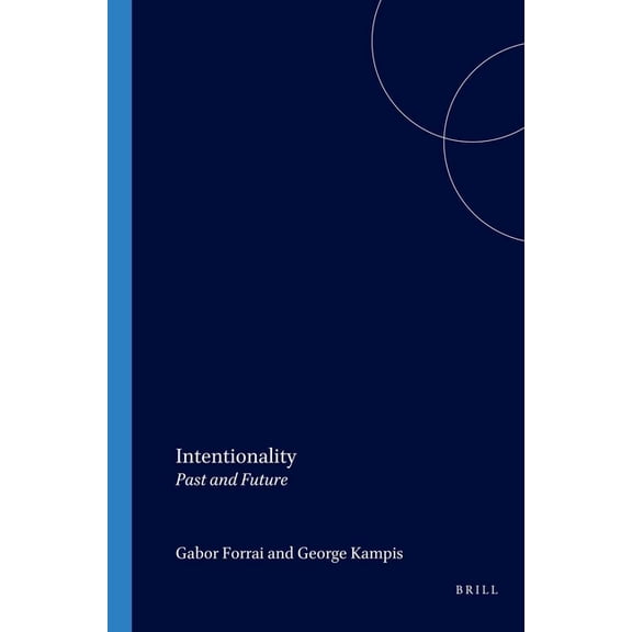 Intentionality: Past and Future, (Paperback)