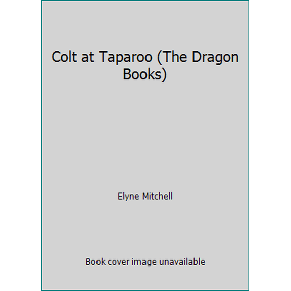 Pre-Owned Colt at Taparoo (The Dragon Books) (Paperback) 0583303455 9780583303453
