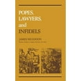 thumbnail image 1 of Pre-Owned Popes, Lawyers, and Infidels : The Church and the Non-Christian World, 125-155 (Hardcover) 9780812277708, 1 of 1