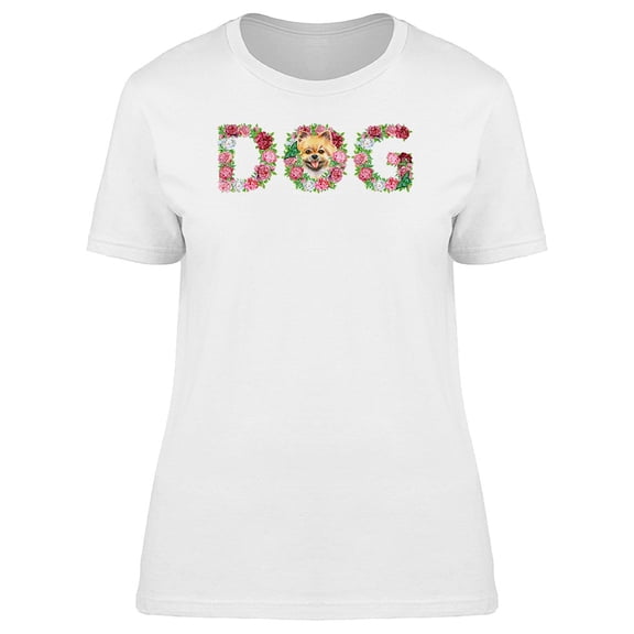 Floral Word Dog With A Dog Tee Women's -Image by Shutterstock