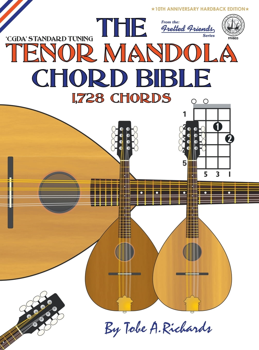The Tenor Mandola Chord Bible Cgda Standard Tuning 1,728 Chords