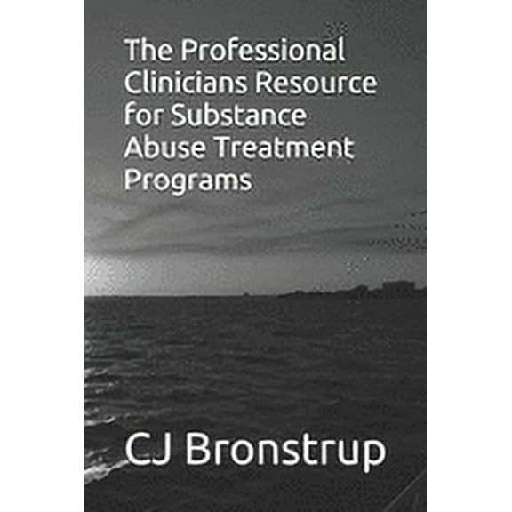 The Professional Clinicians Resource for Substance Abuse Treatment Programs