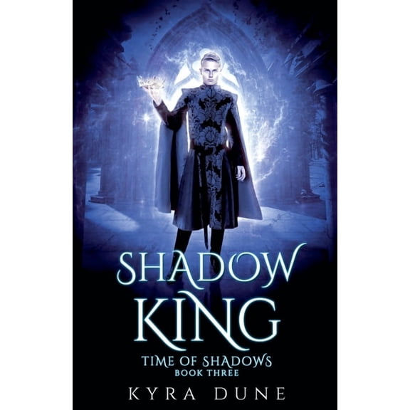 Time of Shadows: Shadow King (Series #3) (Paperback)