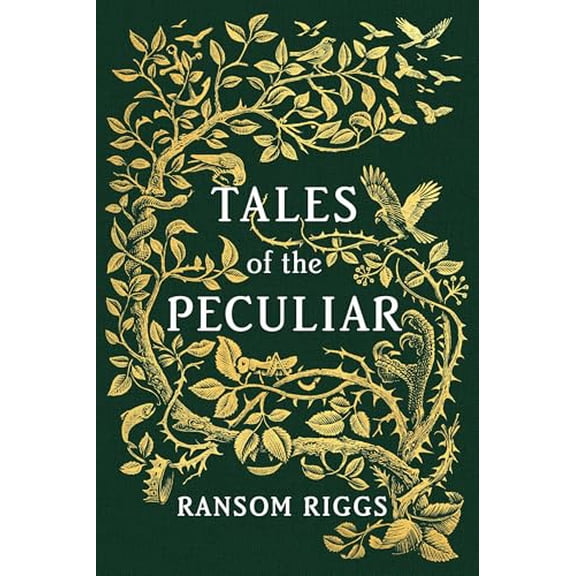 Pre-Owned Tales of the Peculiar (Miss Peregrine's Peculiar Children), 9780399538537, 0399538534, Hardcover, Annotated edition