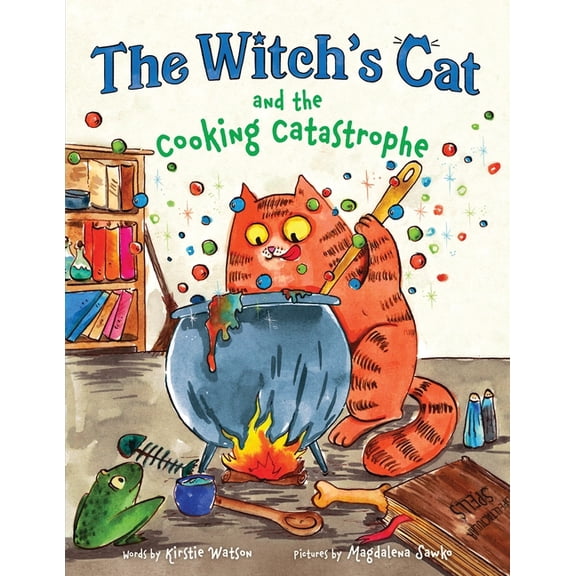 The Witch's Cat The Witch's Cat and the Cooking Catastrophe, Book 1, (Hardcover)