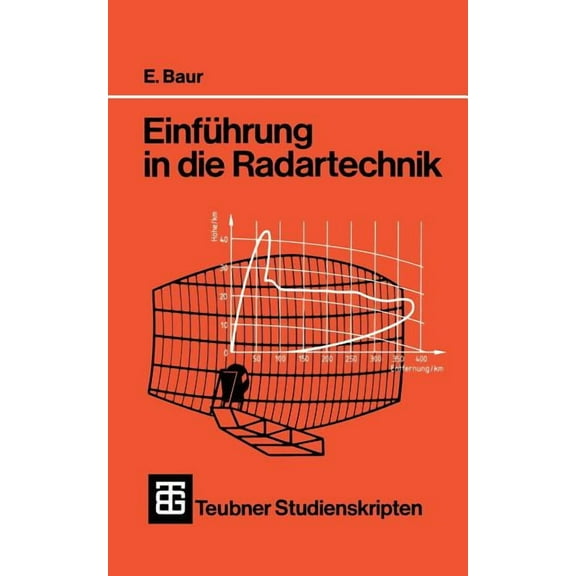 Teubner Studienskripte Technik Einführung in Die Radartechnik, (Paperback)