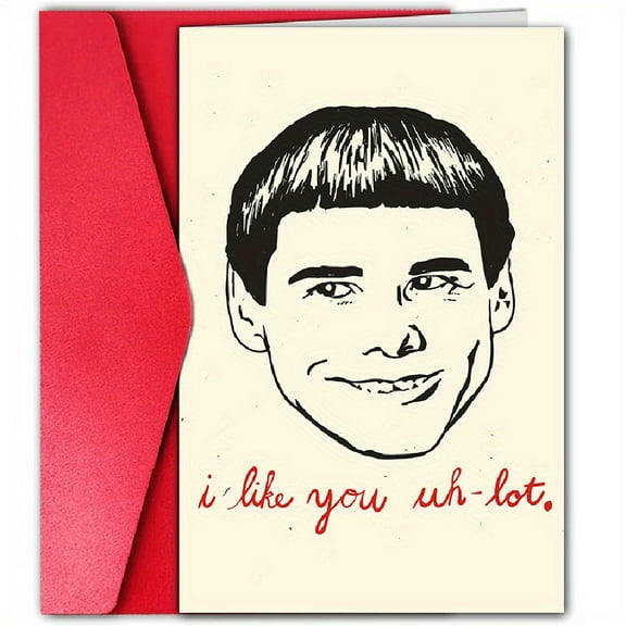 Humorous Greeting Card – “I Like You Uh-Lot” with Fun Character Design – Envelope Included, Perfect for Friends and Loved Ones on Any Occasion