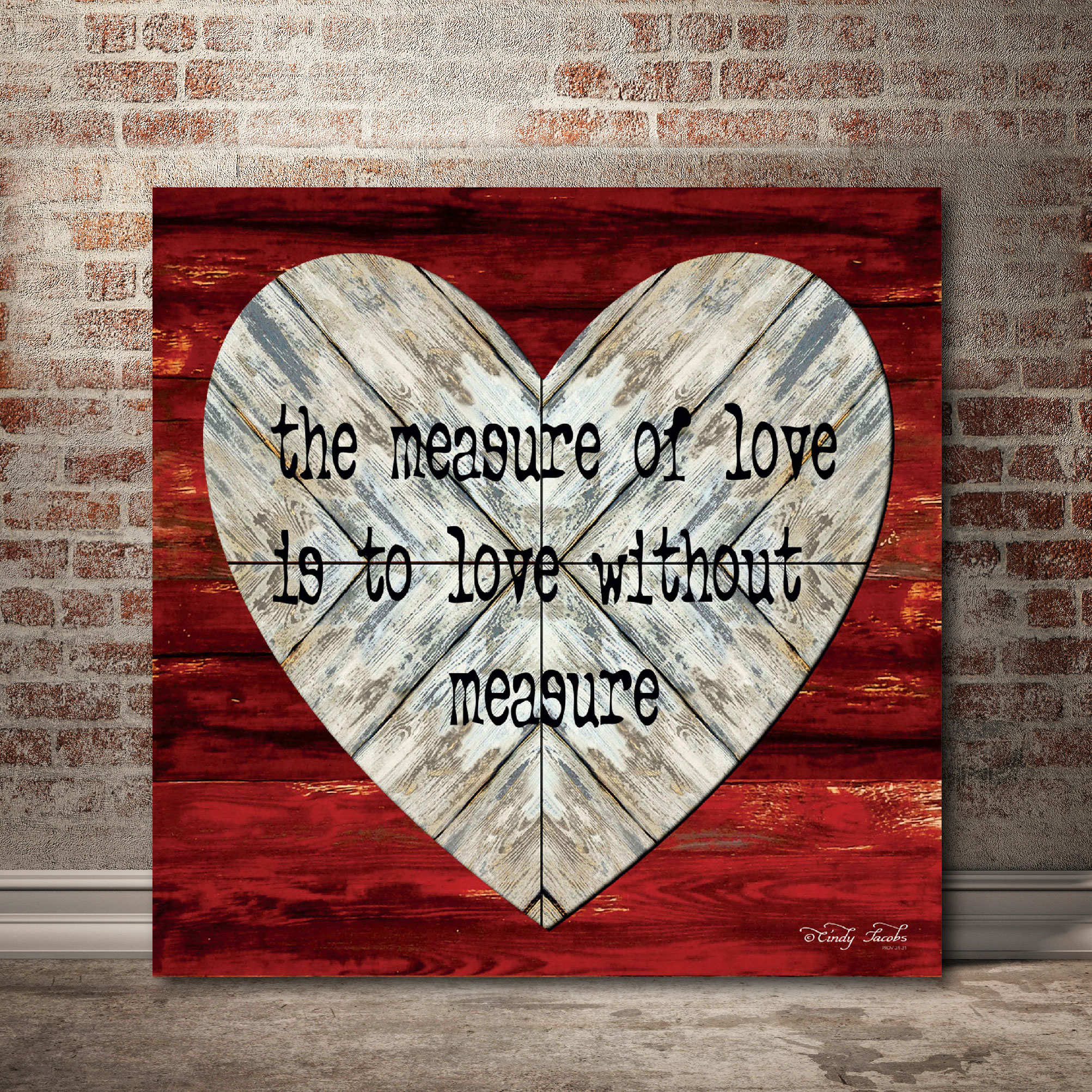 The Measure of Love Gallery-Wrapped Canvas Wall Art, 16x16