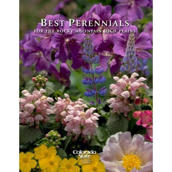 Pre-Owned Best Perennials of the Rocky Mountains and High Plains (REV) (Paperback) 188914309X 9781889143095