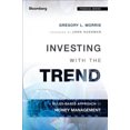 thumbnail image 2 of Investing with the Trend: A Rules-based Approach to Money Management, 2 of 2