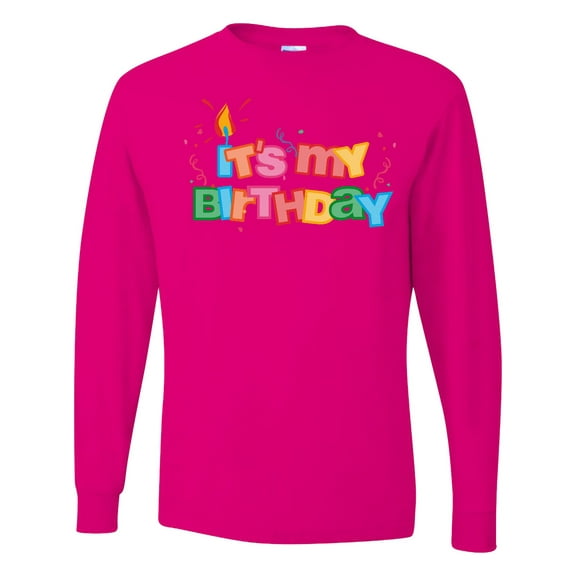Inktastic It's My Birthday Letters Long Sleeve T-Shirt