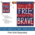 thumbnail image 3 of 4th of July Home of The Free Because of The Brave Decorative Independence Day American Patriotic Garden Flag 12.5x18 inch, 3 of 6