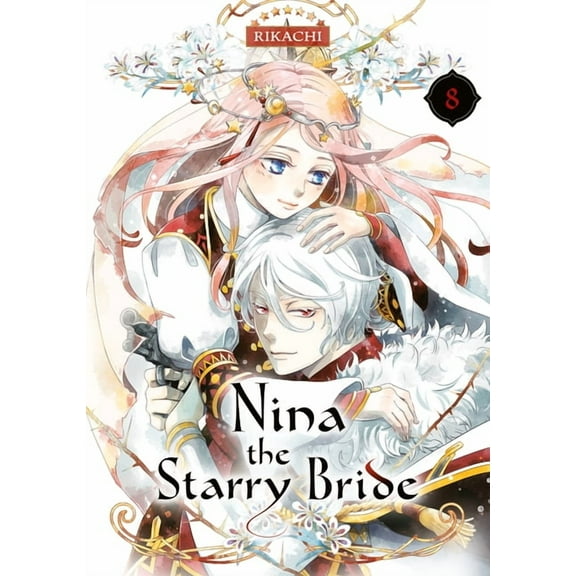 Nina the Starry Bride Nina the Starry Bride 8, (Paperback)