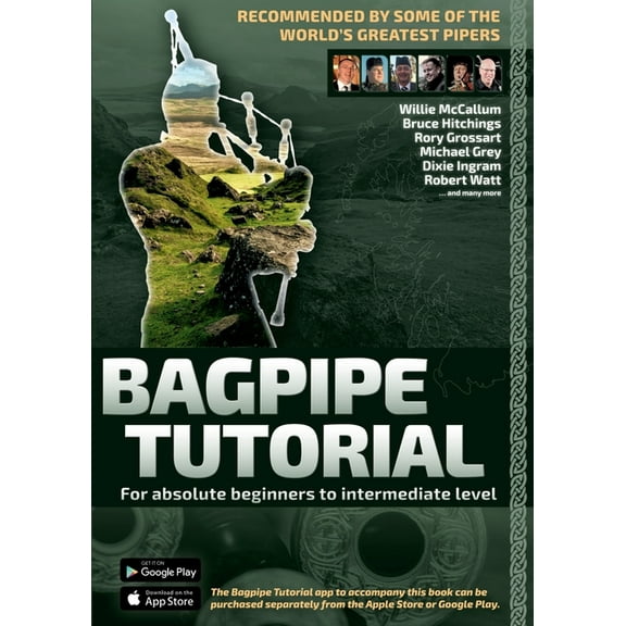 Bagpipe Tutorial incl. app cooperation: For absolute beginners and intermediate bagpiper, (Paperback)