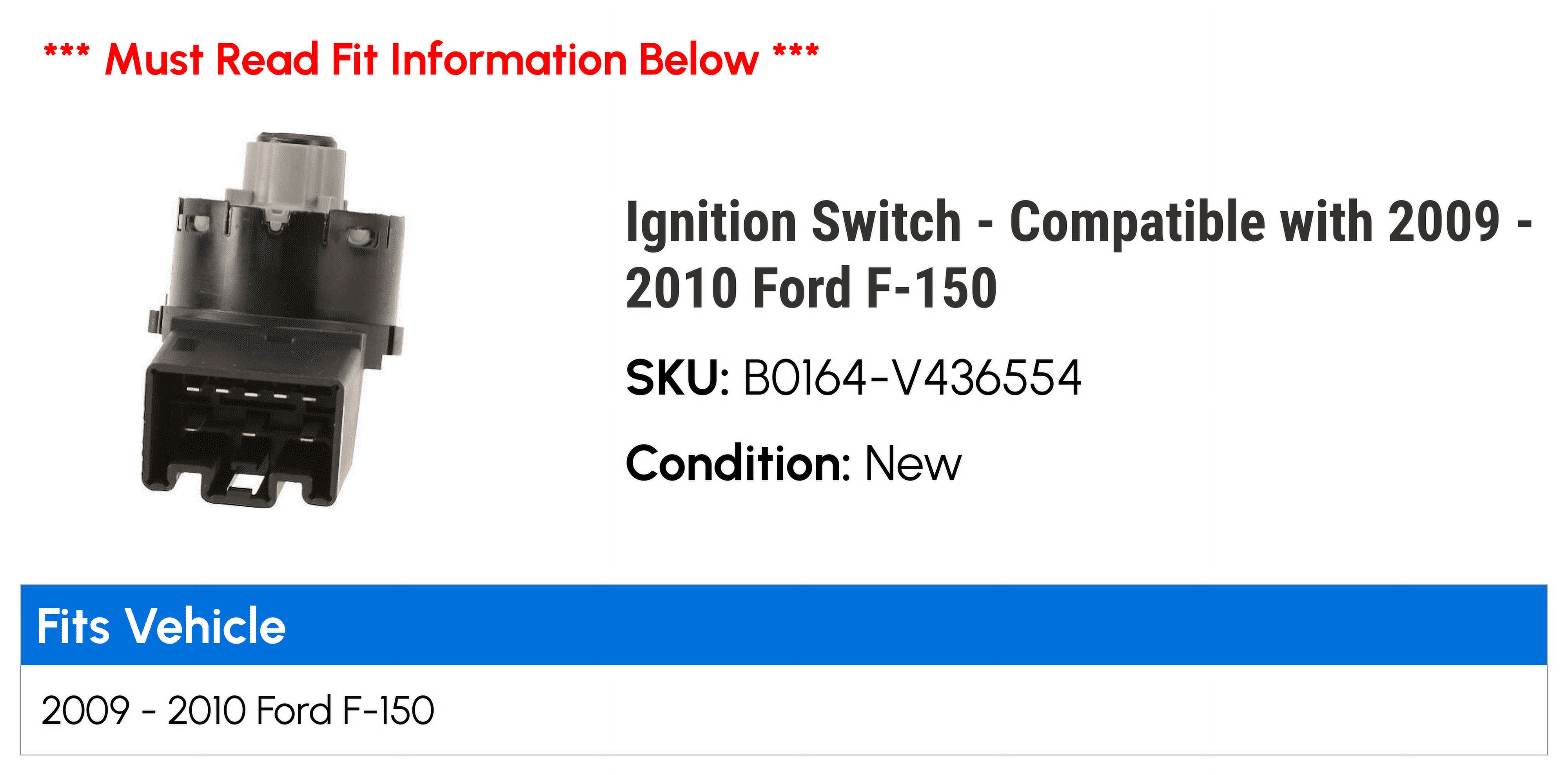 Ignition Switch - Compatible with 2009 - 2010 Ford F-150
