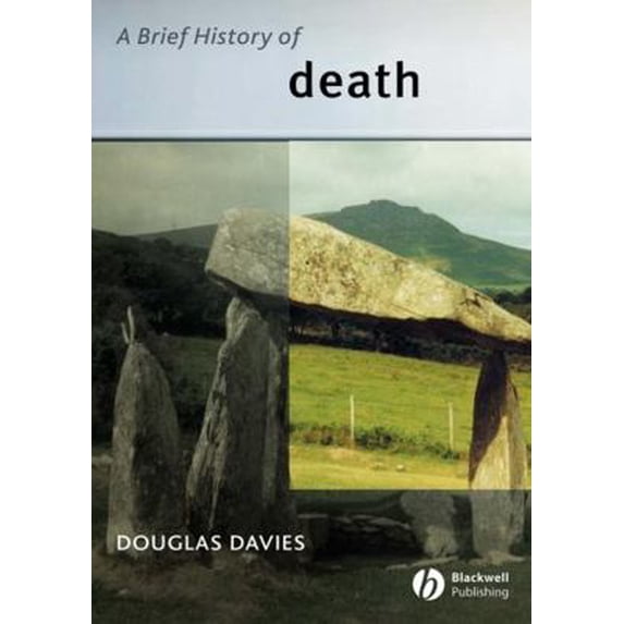 Pre-Owned A Brief History of Death (Paperback) 1405101830 9781405101837