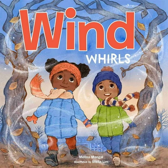 Outside Our Window Board Books Wind Whirls, (Board Book)