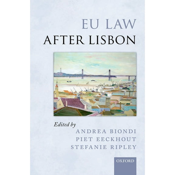 EU Law After Lisbon C, (Hardcover)