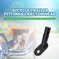 thumbnail image 4 of Accesorio de repuesto para bicicleta, accesorios para remolque de mascotas para bebés, Conector de cabeza de Tractor, 4 of 5