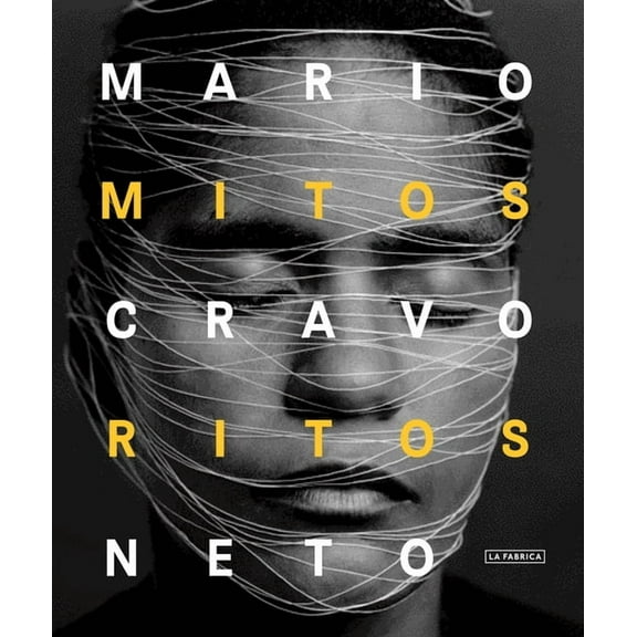 Mario Cravo Neto: Myths and Rites, (Paperback)