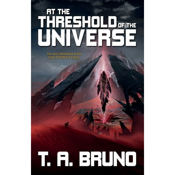 The Song of Kamaria At the Threshold of the Universe, Book 3, (Paperback)