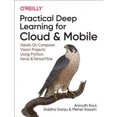 thumbnail image 3 of Apprentissage Profond Pratique pour Cloud, Mobile et Edge: Projets d'IA et de Vision Informatique Utilisant Python, Keras et TensorFlow, 3 of 4