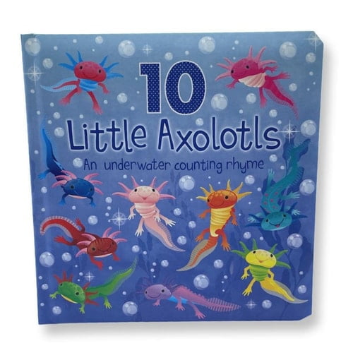 Pre-Owned 10 Little Axolotls - Kids Books - Childrens Books - Toddler Books by Page Publications (Unknown) 1648333052 9781648333057