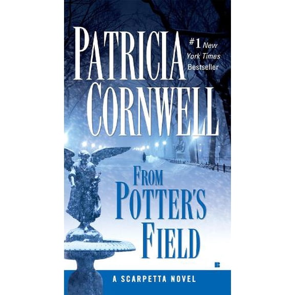 Pre-Owned From Potter's Field: Scarpetta (Book 6) (Mass Market Paperback) 0425204693 9780425204696