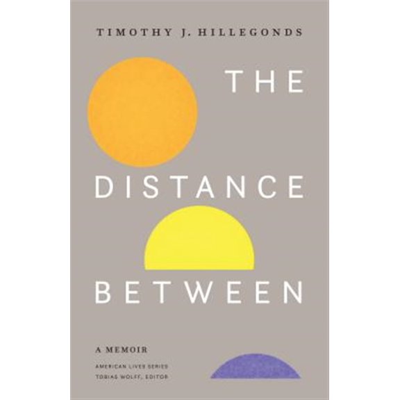 Pre-Owned American Lives: The Distance Between : A Memoir (Paperback)