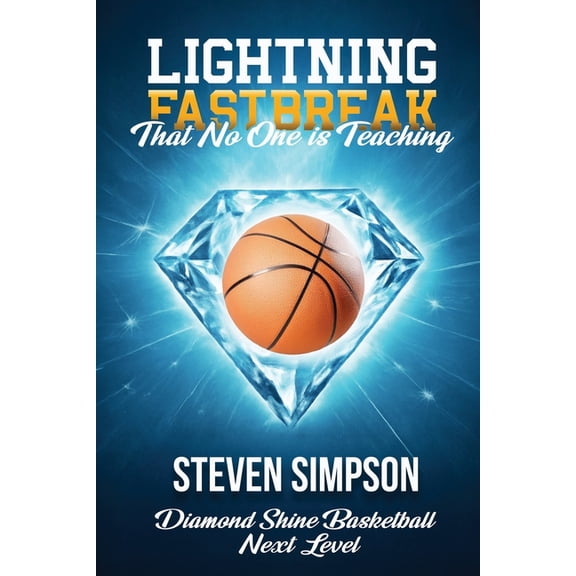 Lightning Fastbreak That No One Is Teaching, (Paperback)