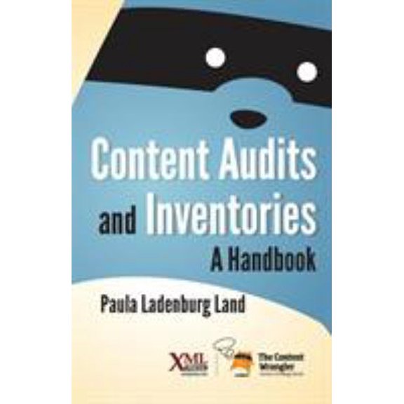 Pre-Owned Content Audits and Inventories: A Handbook (Paperback) 1937434389 9781937434380