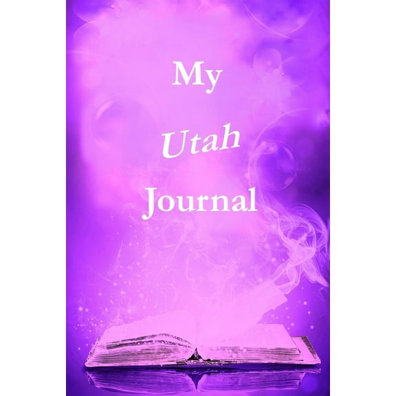 My Utah Journal: Pambling Roads (Paperback)