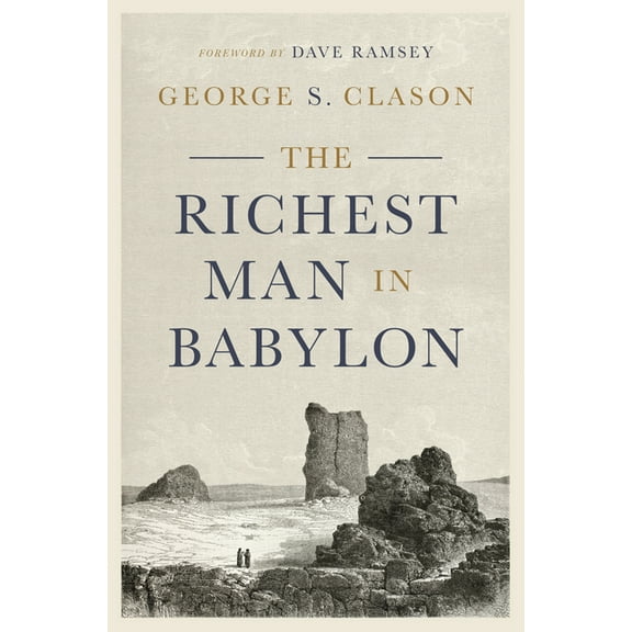 The Richest Man in Babylon, (Hardcover)