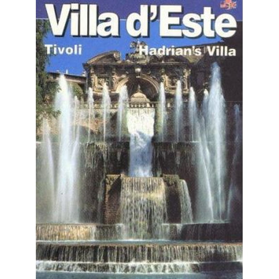 Pre-Owned Villa D'Este: Hadrian's Villa, Villa Gregoriana, Tivoli (Paperback) 8886843526 9788886843522
