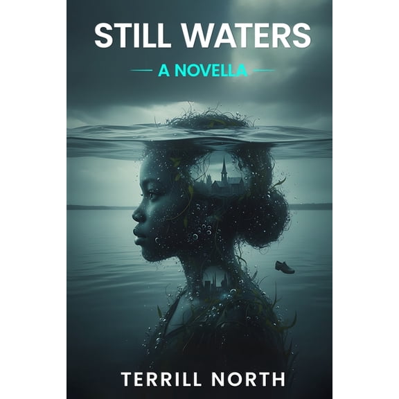 Still Waters: A Novella, (Paperback)