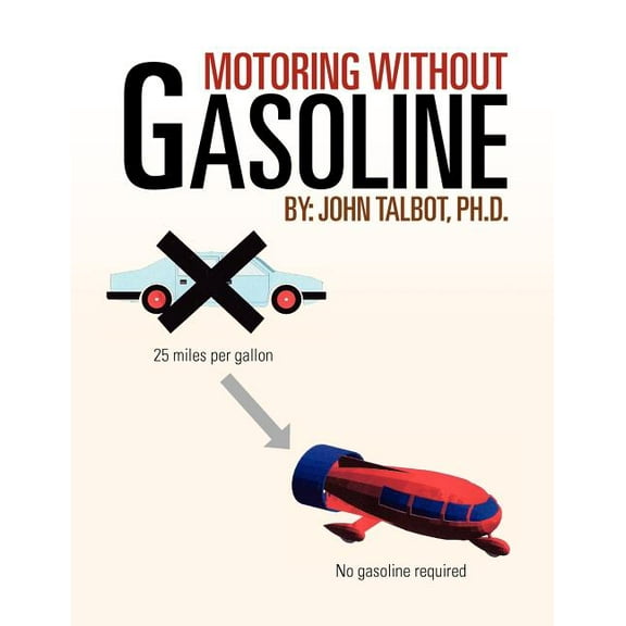 Motoring Without Gasoline