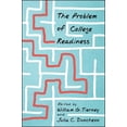 thumbnail image 1 of Pre-Owned The Problem of College Readiness (Paperback) 1438457243 9781438457246, 1 of 1