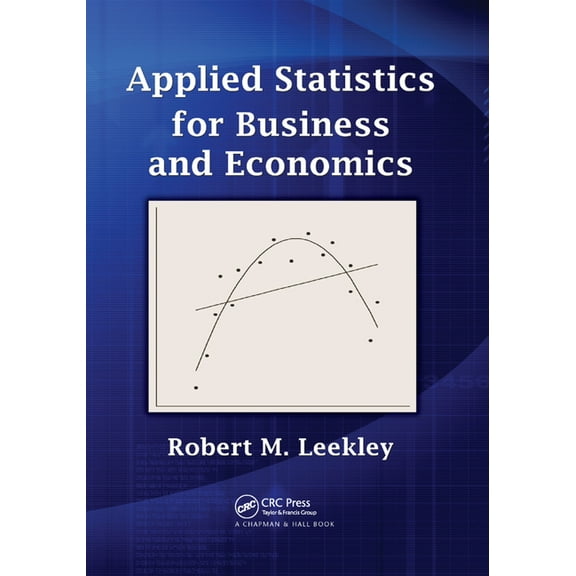 Applied Statistics for Business and Economics, (Paperback)
